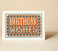 Greetings Card Pressed and Folded -Birthday Wishes